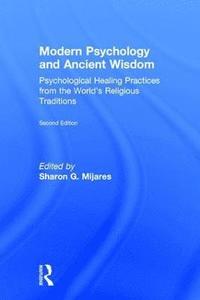 bokomslag Modern Psychology and Ancient Wisdom