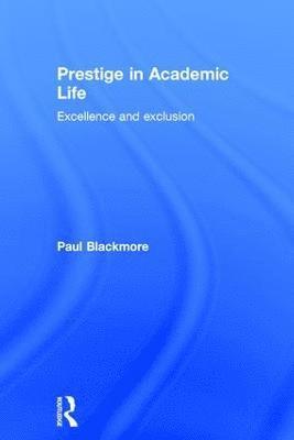 bokomslag Prestige in Academic Life