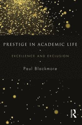 bokomslag Prestige in Academic Life