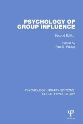 Paul Paulus - Psychology of Group Influence, Inbunden