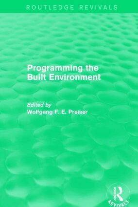 Wolfgang F. E. Preiser - Programming the Built Environment (Routledge Revivals), Inbunden