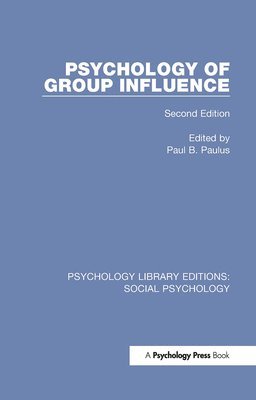 Paul Paulus - Psychology of Group Influence, Häftad