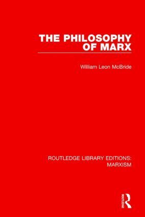 William Leon McBride - Philosophy of Marx, Inbunden