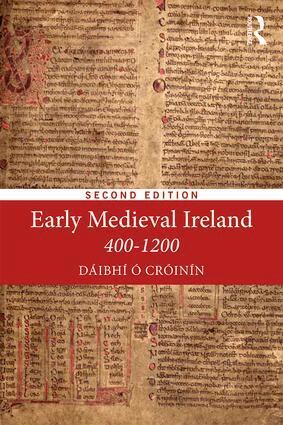 Daibhi O Croinin - Early Medieval Ireland 400-1200, Häftad