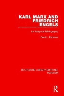 bokomslag Karl Marx and Friedrich Engels (RLE Marxism)