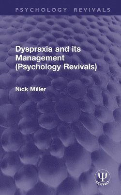 bokomslag Dyspraxia and its Management