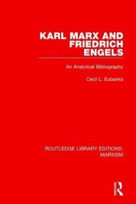 Karl Marx and Friedrich Engels (RLE Marxism) 1