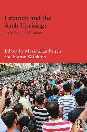 bokomslag Lebanon and the Arab Uprisings