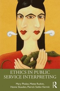 bokomslag Ethics in Public Service Interpreting