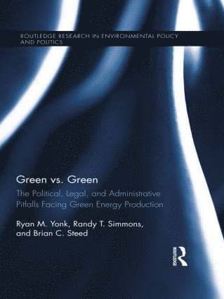 Ryan M. Yonk, Randy T. Simmons, Brian C. Steed, USA) Yonk, Ryan M. (Southern Utah University, USA) Simmons, Randy T. (Utah State University, USA) Steed, Brian C. (Utah State University - Green vs. Green, Häftad