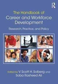 bokomslag The Handbook of Career and Workforce Development