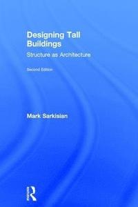 bokomslag Designing Tall Buildings