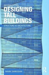bokomslag Designing Tall Buildings