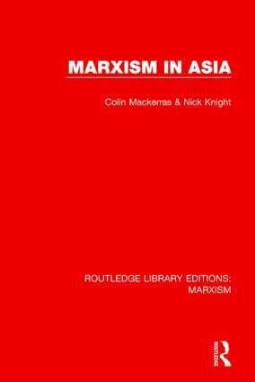 Colin Mackerras, Nick Knight - Marxism in Asia, Inbunden
