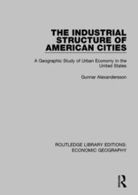 bokomslag The Industrial Structure of American Cities