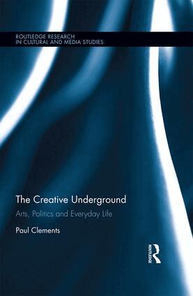 Paul Clements - Creative Underground, Inbunden