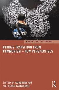 bokomslag China's Transition from Communism - New Perspectives