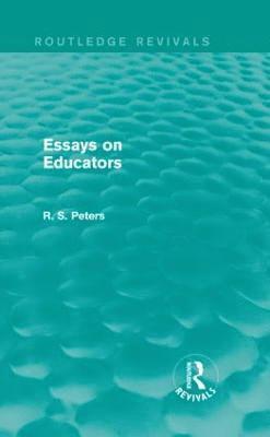 Essays on Educators (Routledge Revivals) 1