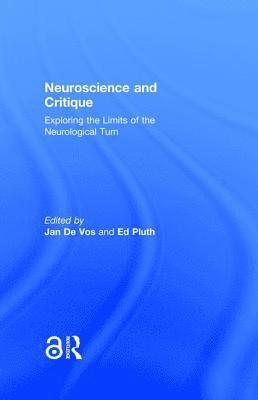 Neuroscience and Critique 1