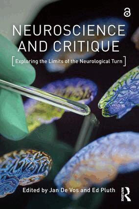 Jan De Vos, Ed Pluth - Neuroscience and Critique, Häftad