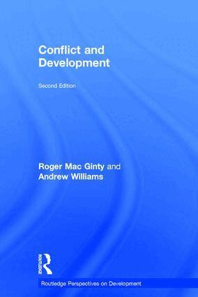 Andrew J. Williams, Roger Macginty - Conflict and Development, Inbunden