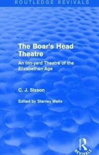 bokomslag The Boar's Head Theatre (Routledge Revivals)