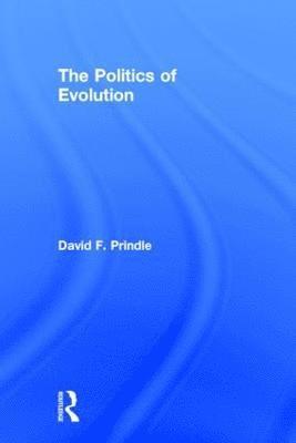 bokomslag The Politics of Evolution