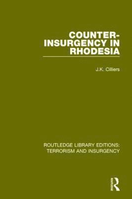 bokomslag Counter-Insurgency in Rhodesia (RLE: Terrorism and Insurgency)