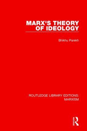 Bhikhu Parekh - Marx's Theory of Ideology, Inbunden