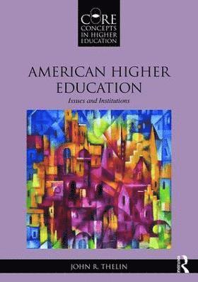 bokomslag American Higher Education