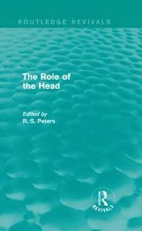 bokomslag The Role of the Head (Routledge Revivals)