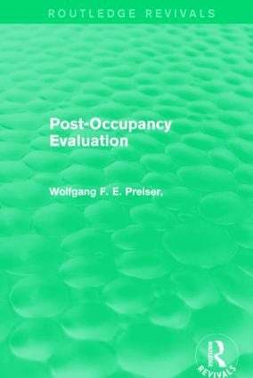 Post-Occupancy Evaluation (Routledge Revivals)
