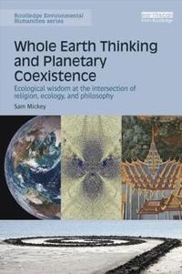 bokomslag Whole Earth Thinking and Planetary Coexistence