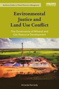 bokomslag Environmental Justice and Land Use Conflict