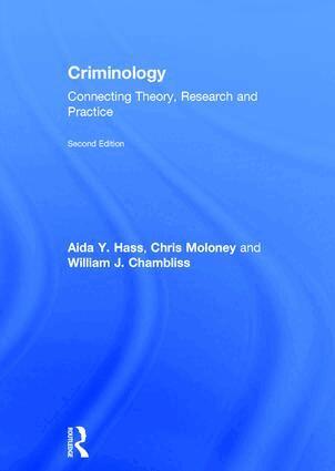 Aida Hass, Chris Moloney, William Chambliss - Criminology, Inbunden
