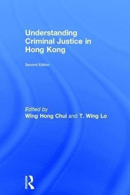 bokomslag Understanding Criminal Justice in Hong Kong