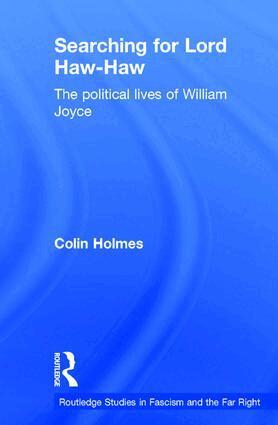 Colin Holmes - Searching for Lord Haw-Haw, Inbunden