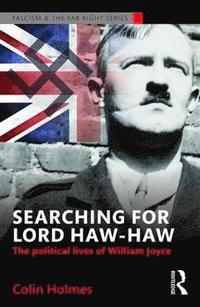 bokomslag Searching for Lord Haw-Haw