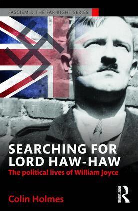 Colin Holmes - Searching for Lord Haw-Haw, Häftad