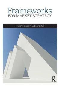 bokomslag Frameworks for Market Strategy