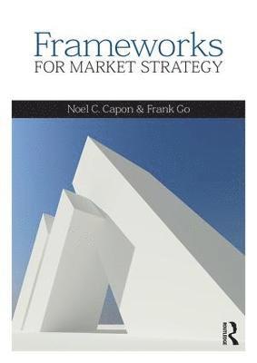 Frameworks for Market Strategy 1