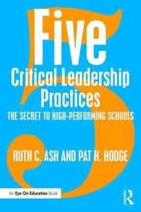 bokomslag Five Critical Leadership Practices