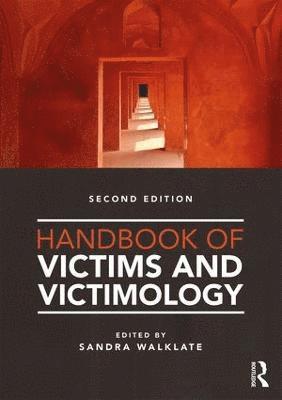 Sandra Walklate, UK) Walklate, Sandra (University of Liverpool - Handbook of Victims and Victimology, Häftad