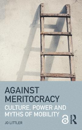 Jo Littler - Against Meritocracy, Häftad