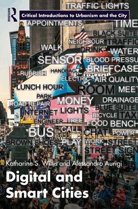 Katharine Willis, Alessandro Aurigi - Digital and Smart Cities, Häftad