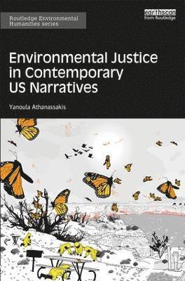 Environmental Justice in Contemporary US Narratives 1