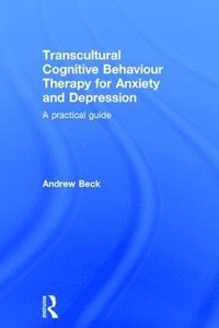 bokomslag Transcultural Cognitive Behaviour Therapy for Anxiety and Depression