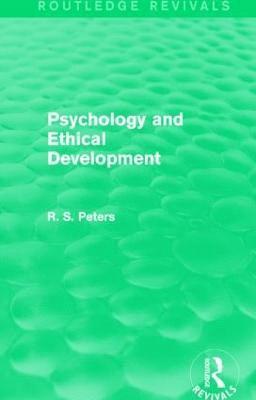 Psychology and Ethical Development (Routledge Revivals) 1