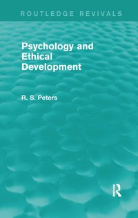 bokomslag Psychology and Ethical Development (Routledge Revivals)