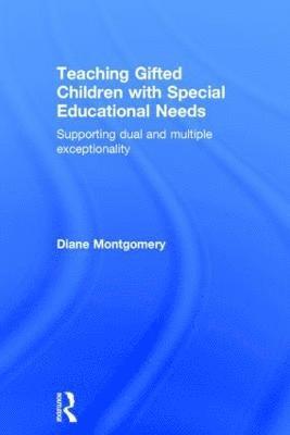 Teaching Gifted Children with Special Educational Needs 1